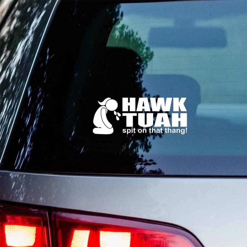 Hawk Tuah Spit On That Thang Sticker