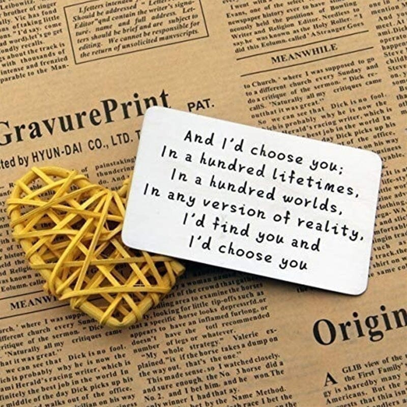 "And I'd choose you" Engraved Metal Wallet Card