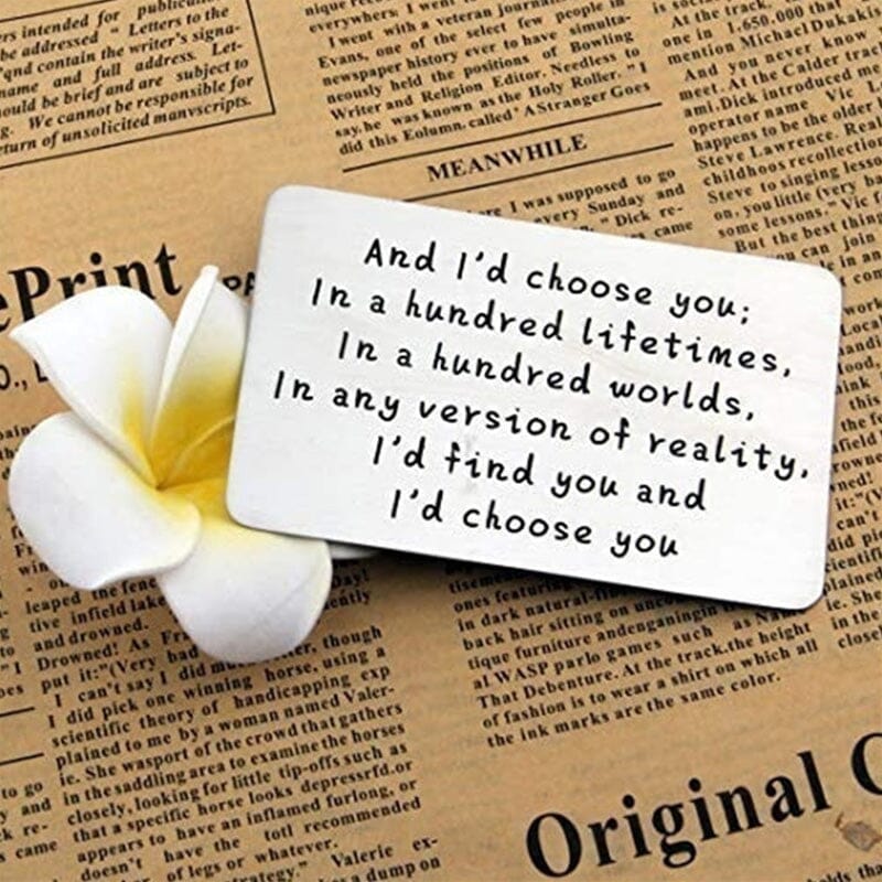 "And I'd choose you" Engraved Metal Wallet Card